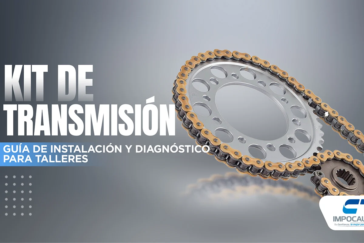 Kit de transmisión: guía de instalación y diagnóstico para talleres
